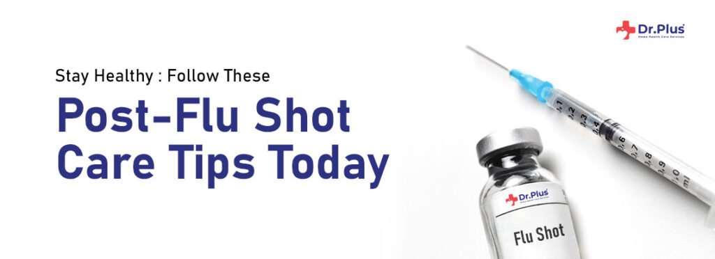 post flu shot tips