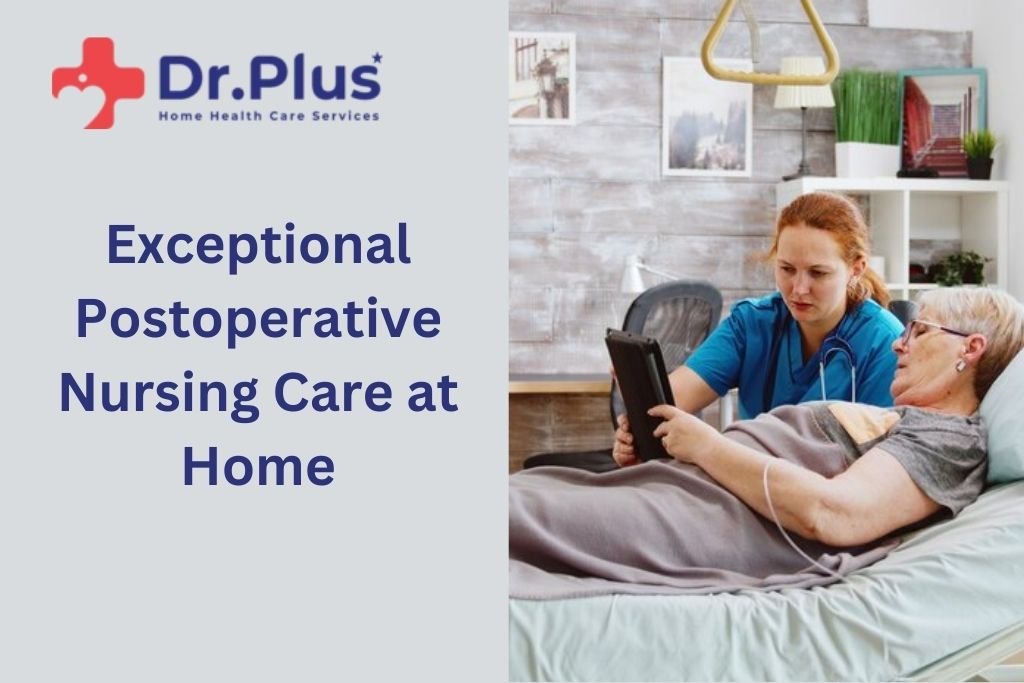 Postoperative Nursing Care