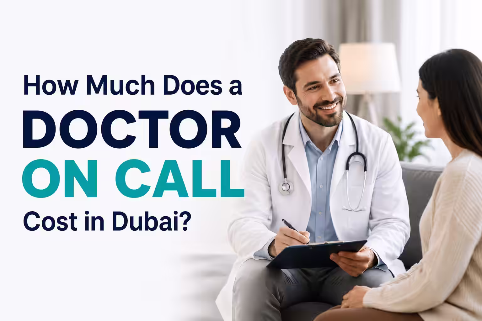 doctor on call cost in Dubai - DrPlus DHA-licensed home doctor consultation